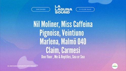 La Laguna Sound: Miss Caffeina, Veintiuno y mucho más (11 y 12 j