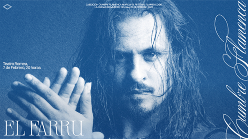 33 Cumbre Flamenca Murcia: El Farru (7 feb)