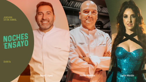 Noches de Ensayo: David López y Nacho Abellán con Lydia Martín